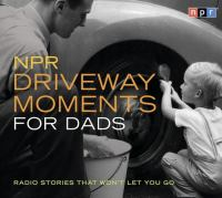 NPR_driveway_moments_for_dads